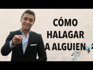 Cómo halagar a una mujer de gran valor Cómo halagar a una mujer de gran valor