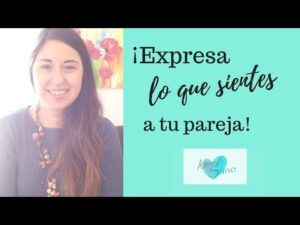 Consejos para expresar tus sentimientos a tu pareja con las palabras adecuadas Cómo expresar amorosamente tus sentimientos a alguien