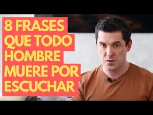 Las frases que pueden volver locos a los hombres: descúbrelo aquí